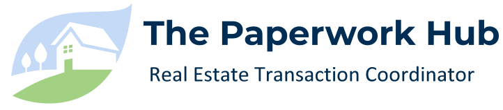 The Paperwork Hub Real Estate Transaction Coordinator